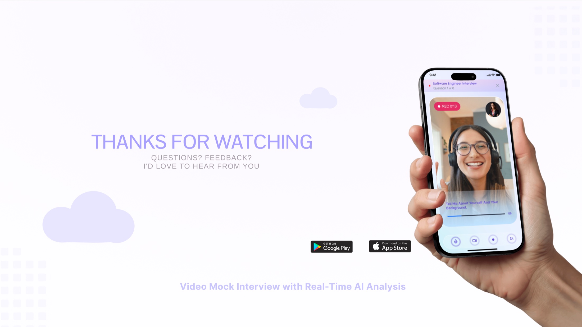 Thanks for watching slide with mobile video mock interview
